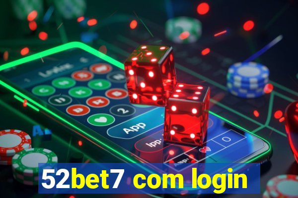 52bet7 com login